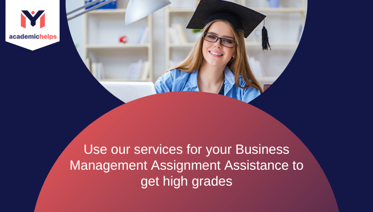 Business Management Assignment Assistance
