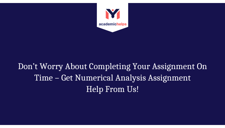 Numerical Analysis Assignment Help