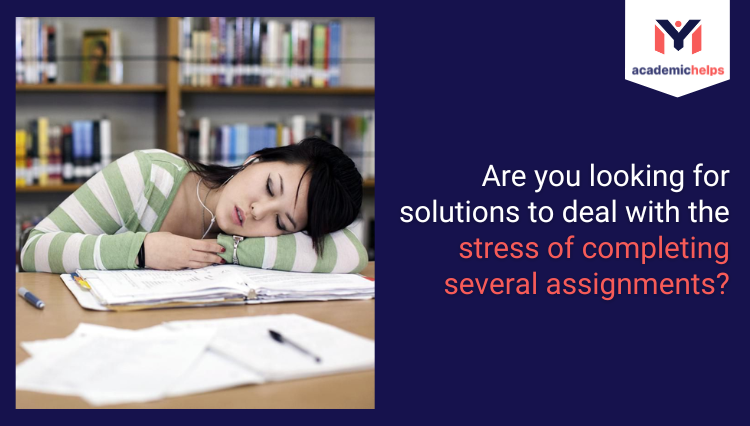 completing several assignments