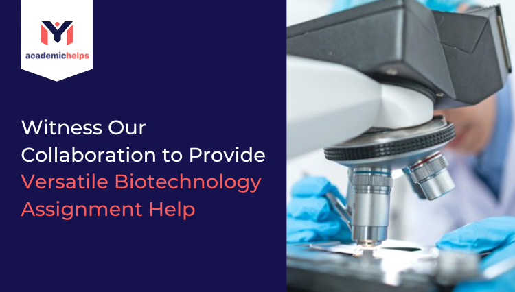 Biotechnology Assignment Help
