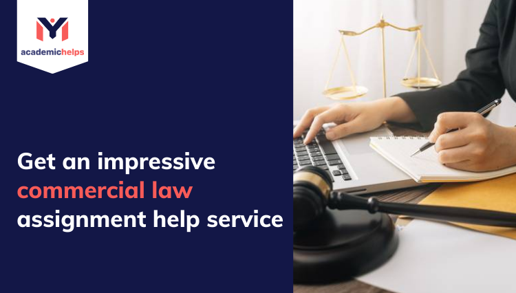 Commercial Law Assignment Help Service