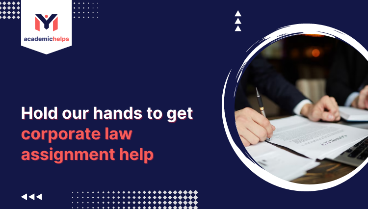 Get Corporate Law Assignment Help