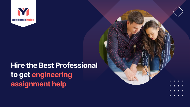 Get Engineering Assignment Help